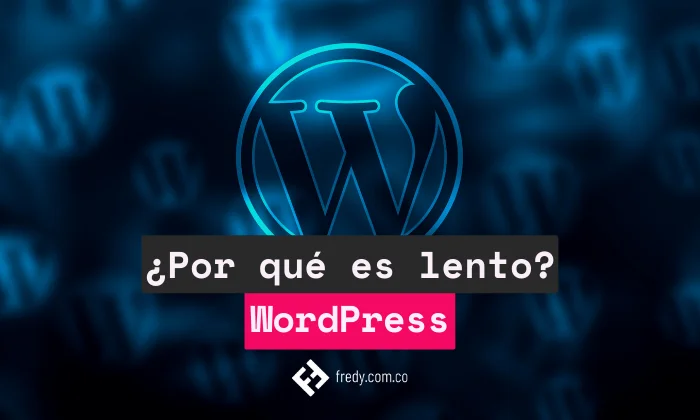 Por que WordPress es lento